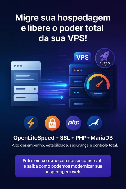 Migre sua hospedagem e libere o poder total da sua VPS!